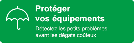Protéger vos équipements
